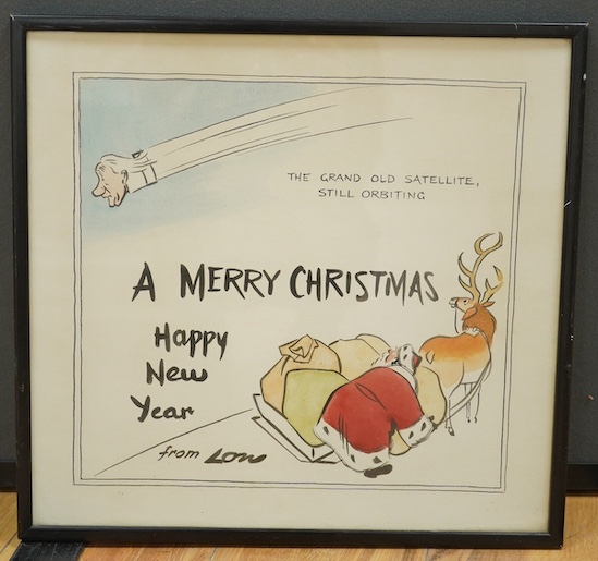 David Low (1891-1963), original ink and watercolour cartoon, ‘The Grand Old Satellite Still Orbiting, A Merry Christmas, Happy New Year’, signed, 37 x 39cm. Condition - good